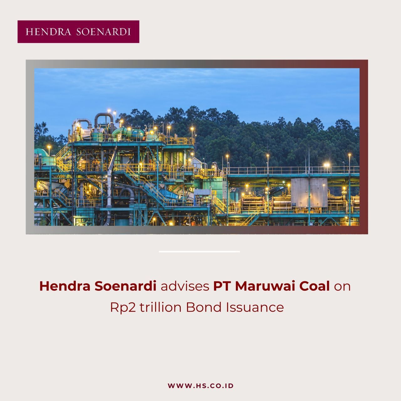Hendra Soenardi advises PT Maruwai Coal on Rp 2 Trillion Bond Issuance